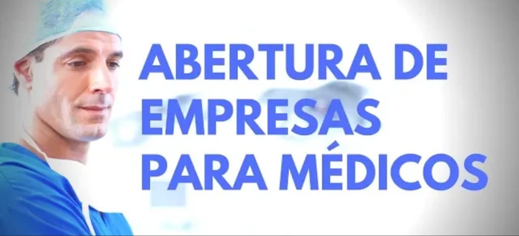ABERTURA DE EMPRESAS PARA MÉDICOS